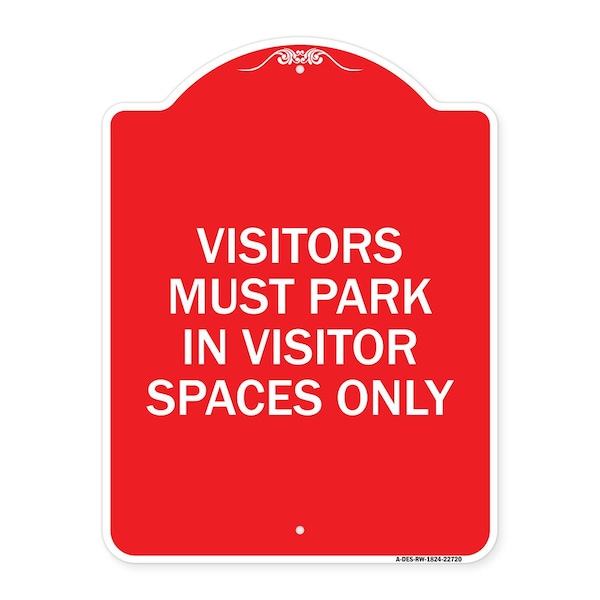 Visitors Parking Visitors Must Park in Visitor Spaces Only, Red & White Architectural, RW-1824-22720